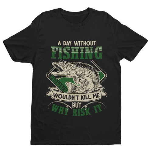 Funny fishing shirt day - funny,