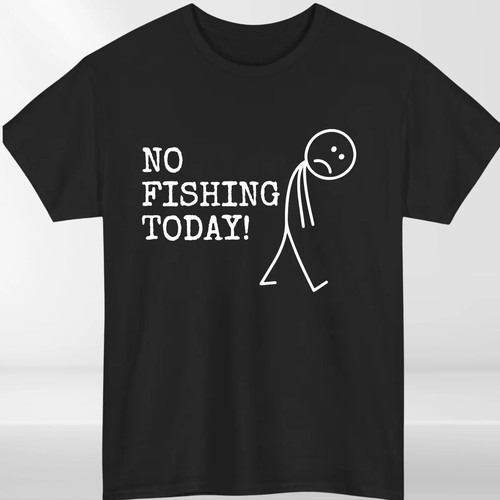 Fishing today minimal funny - no,